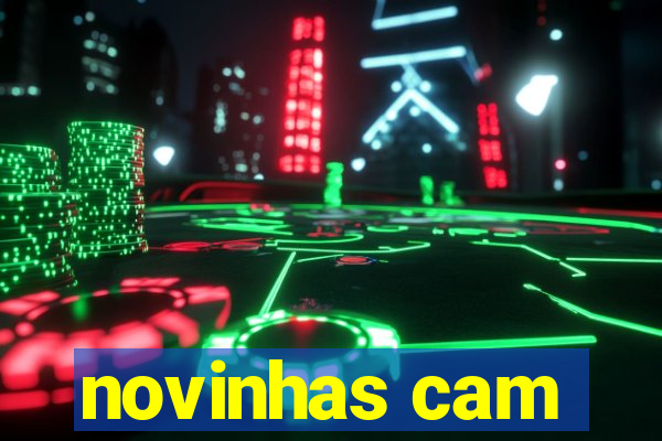novinhas cam